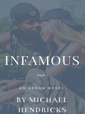 cover image of Infamous, Part 1